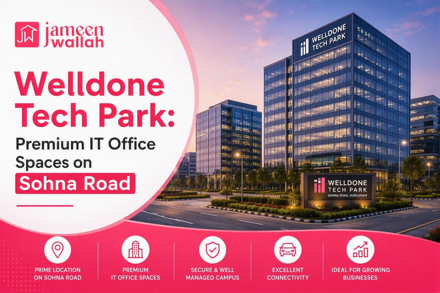 Welldone Tech Park: Premium IT Office Spaces on Sohna Road